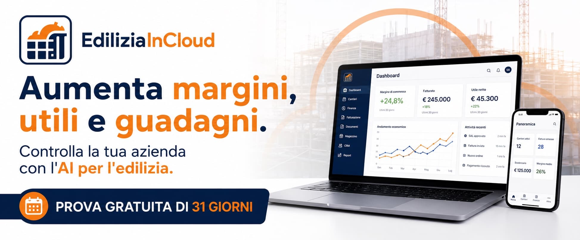 EdiliziaInCloud — il gestionale con AI per l'edilizia: aumenta margini, utili e guadagni. Prova gratuita di 31 giorni.
