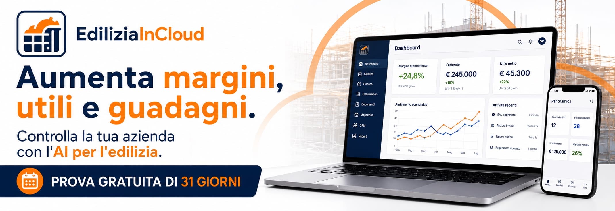 EdiliziaInCloud — il gestionale con AI per l'edilizia: aumenta margini, utili e guadagni. Prova gratuita di 31 giorni.